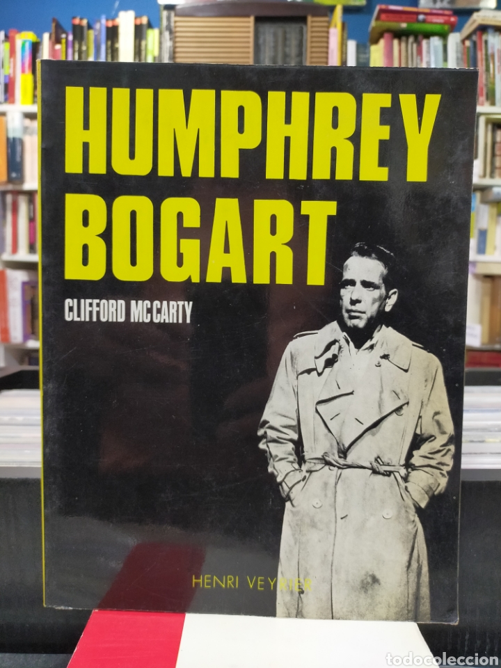 Libros de segunda mano: HUMPHREY BOGART - CLIFFORD MCCARTHY - EN FRANC&Eacute;S - CINE - Foto 1