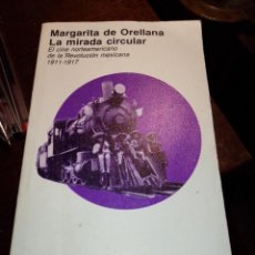 Libros de segunda mano: MARGARITA DE ORELLANA. LA MIRADA CIRCULAR. CUADERNOS DE JOAQUÍN MORTIZ