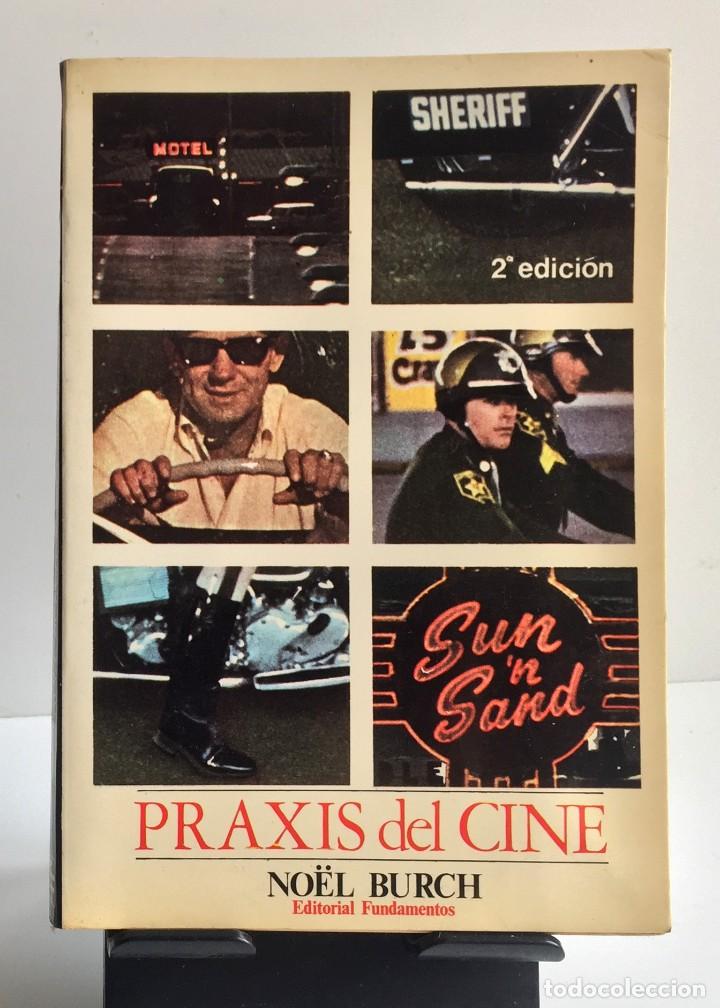 Libros de segunda mano: PRAXIS DEL CINE. No&euml;l Burch - Foto 1