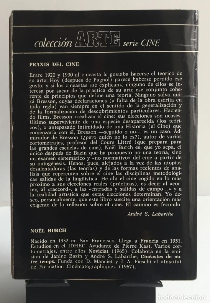 Libros de segunda mano: PRAXIS DEL CINE. No&euml;l Burch - Foto 2