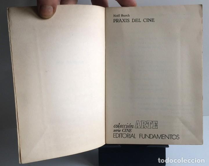 Libros de segunda mano: PRAXIS DEL CINE. No&euml;l Burch - Foto 4