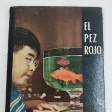 Libros de segunda mano: L-6410. EL PEZ ROJO. EDITORIAL MAUCCI, AÑO 1960. COLUMBIA FILMS