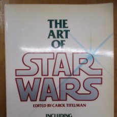 Libros de segunda mano: TRES LIBROS - THE ART OF STAR WARS 1ª - LA TRILOGIA ORIGINAL - EPISODIOS IV - V Y VI - INGLES. Lote 342387828