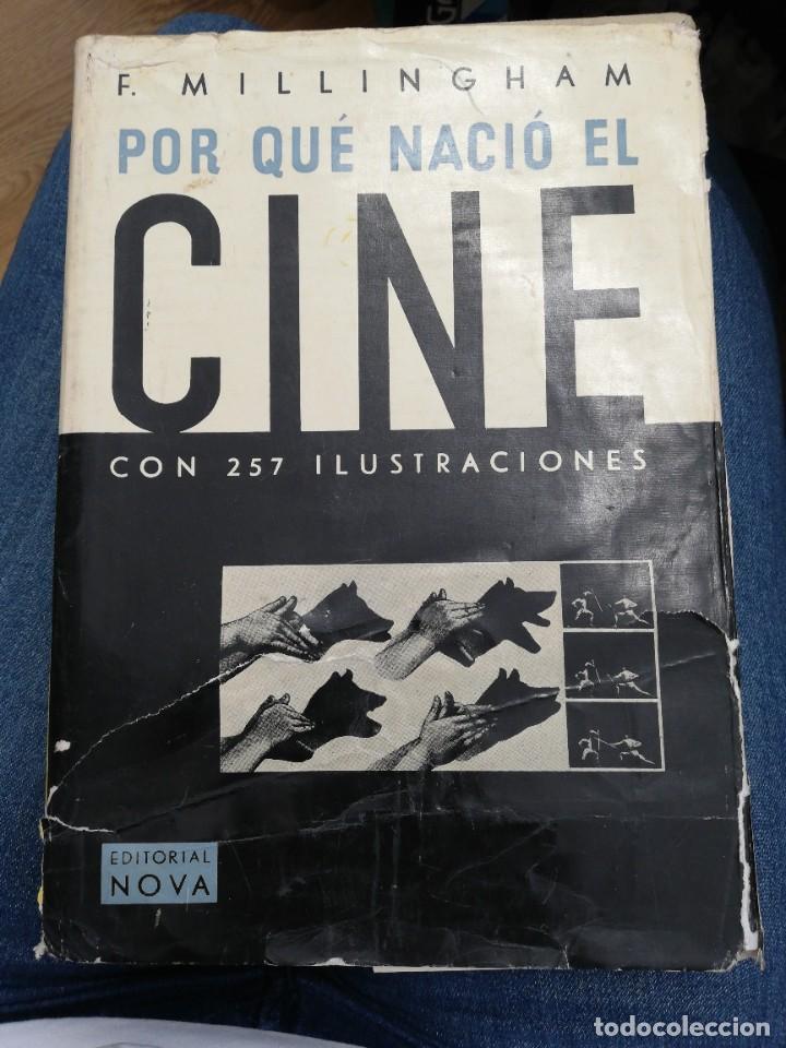 Livres d'occasion: POR QU&Eacute; NACI&Oacute; EL CINE. - MILLINGHAM, F. - Buenos Aires, 1945.