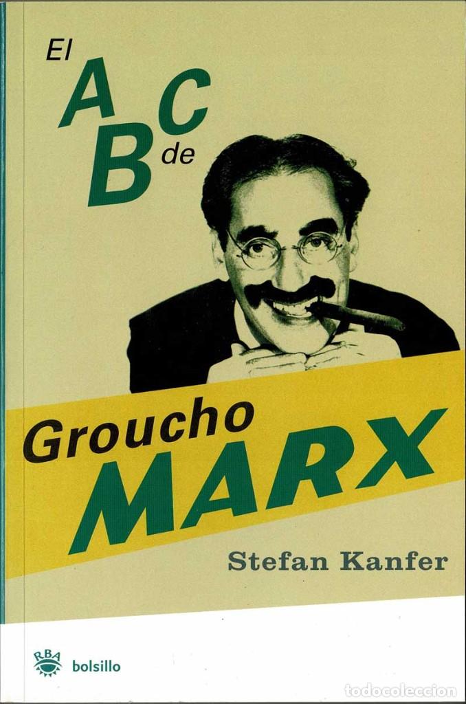 Libros de segunda mano: El ABC de Groucho Marx - Stefan Kanfer - Foto 1