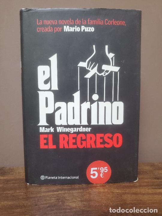 Libros de segunda mano: EL PADRINO. EL REGRESO. MARK WINEGARDNER. - Foto 1