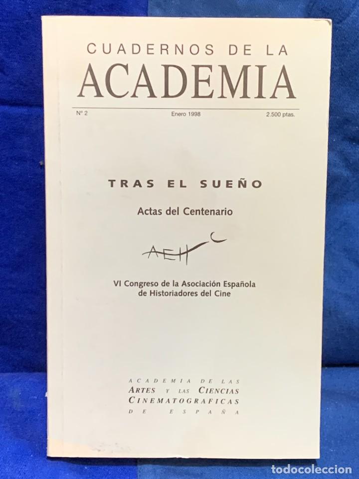 Libros de segunda mano: CUADERNOS DE LA ACADEMIA TRAS EL SUE&Ntilde;O ACTAS DEL CENTENARIO 22X14X2CMS - Foto 1