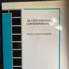 Libros de segunda mano: EL CINE ESPAÑOL CONTEMPORÁNEO