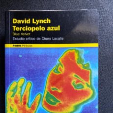 Libros de segunda mano: TERCIOPELO AZUL DAVIDLYNCH