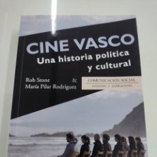 Libros de segunda mano: CINE VASCO UNA HISTORIA POLITICA Y CULTURAL RODRIGUEZ, MARIA PILAR / STONE, ROB NACIONALISMO ETA. Lote 348148523