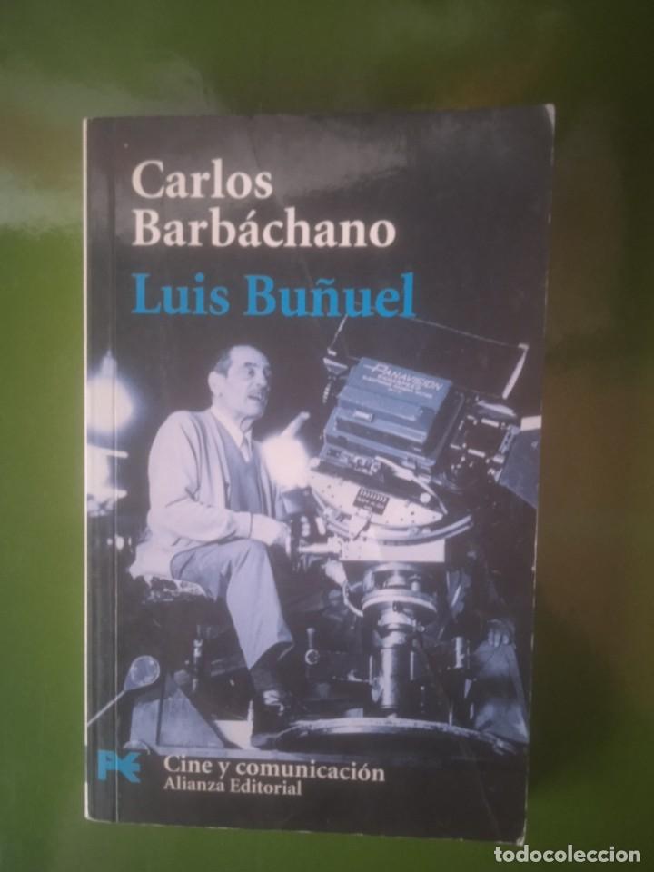 Libros de segunda mano: LUIS BU&Ntilde;UEL - Carlos Barb&aacute;chano - Foto 1