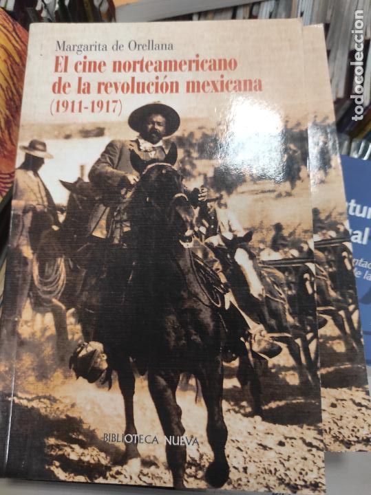 Livros em segunda m&atilde;o: EL CINE NORTEAMERICANO DE LA REVOLUCION MEXICANA (1911-1917) - MARGARITA DE ORELLANA