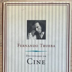 Libros de segunda mano: FERNANDO TRUEBA. DICCIONARIO DE CINE. Lote 353423068
