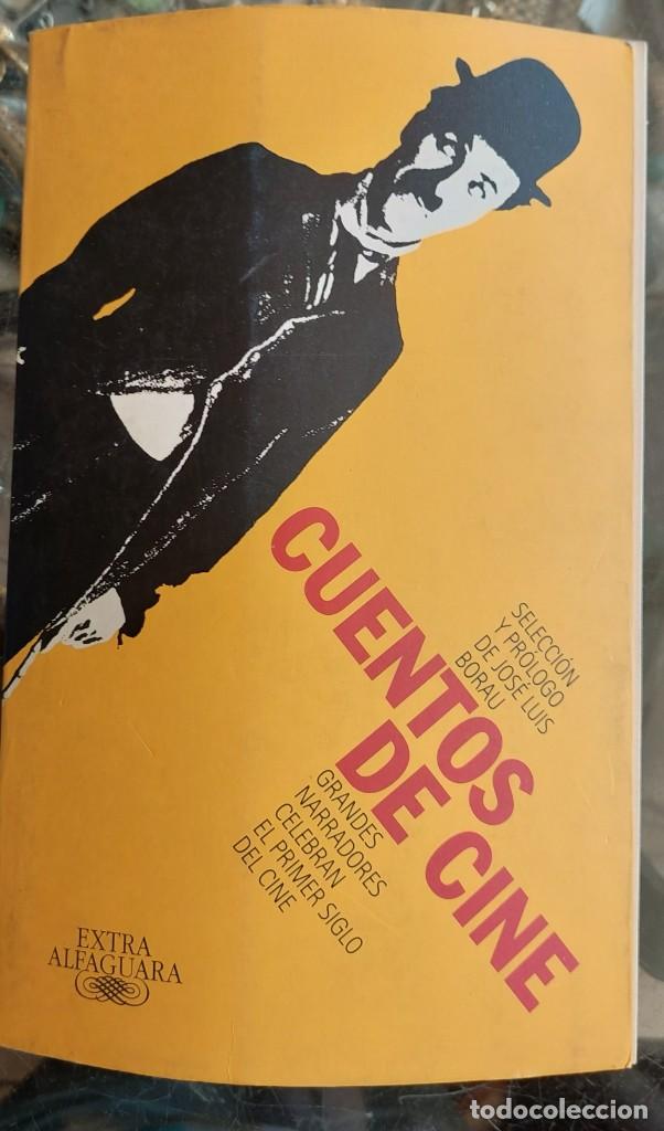 Libros de segunda mano: Cuentos de cine.Seleccion y Pr&oacute;logo de Jos&eacute; Luis Borau - Foto 1