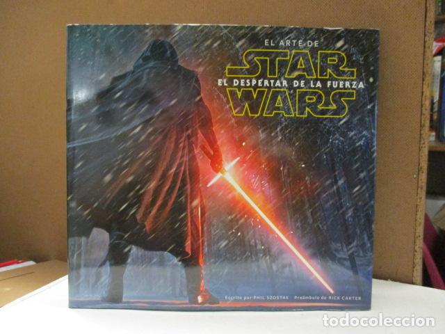 Libri di seconda mano: SZOSTAK, PHIL. - EL ARTE DE STAR WARS, EL DESPERTAR DE LA FUERZA.