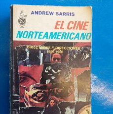 Libros de segunda mano: EL CINE NORTEAMERICANO. DIRECTORES Y DIRECCIONES 1929/1968.ANDREW SARRIS. Lote 365870971