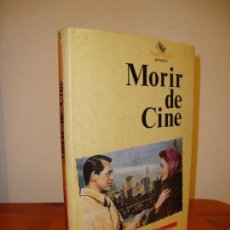 Libros de segunda mano: MORIR DE CINE - JOSE LUIS GARCI - NICKEL ODEON, MUY BUEN ESTADO. Lote 365962011
