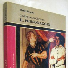 Libros de segunda mano: (P1) IL PERSONAGGIO - DARIO TOMASI - CINEMA E RACCONTO - EN ITALIANO. Lote 366598466