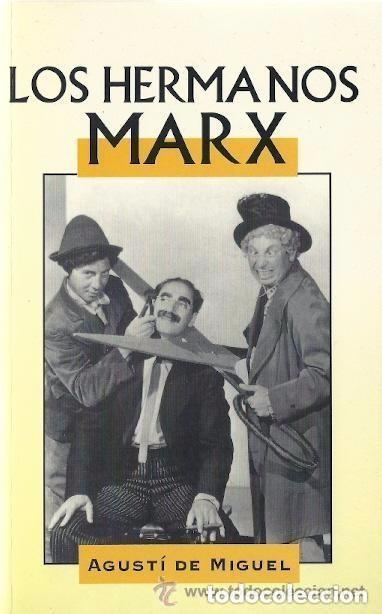 Libros de segunda mano: LOS HERMANOS MARX - AGUST&Iacute; DE MIGUEL - Foto 1