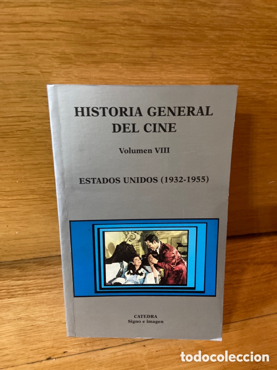 Libri di seconda mano: Historia general del cine volumen ocho Estados Unidos 1932-1955