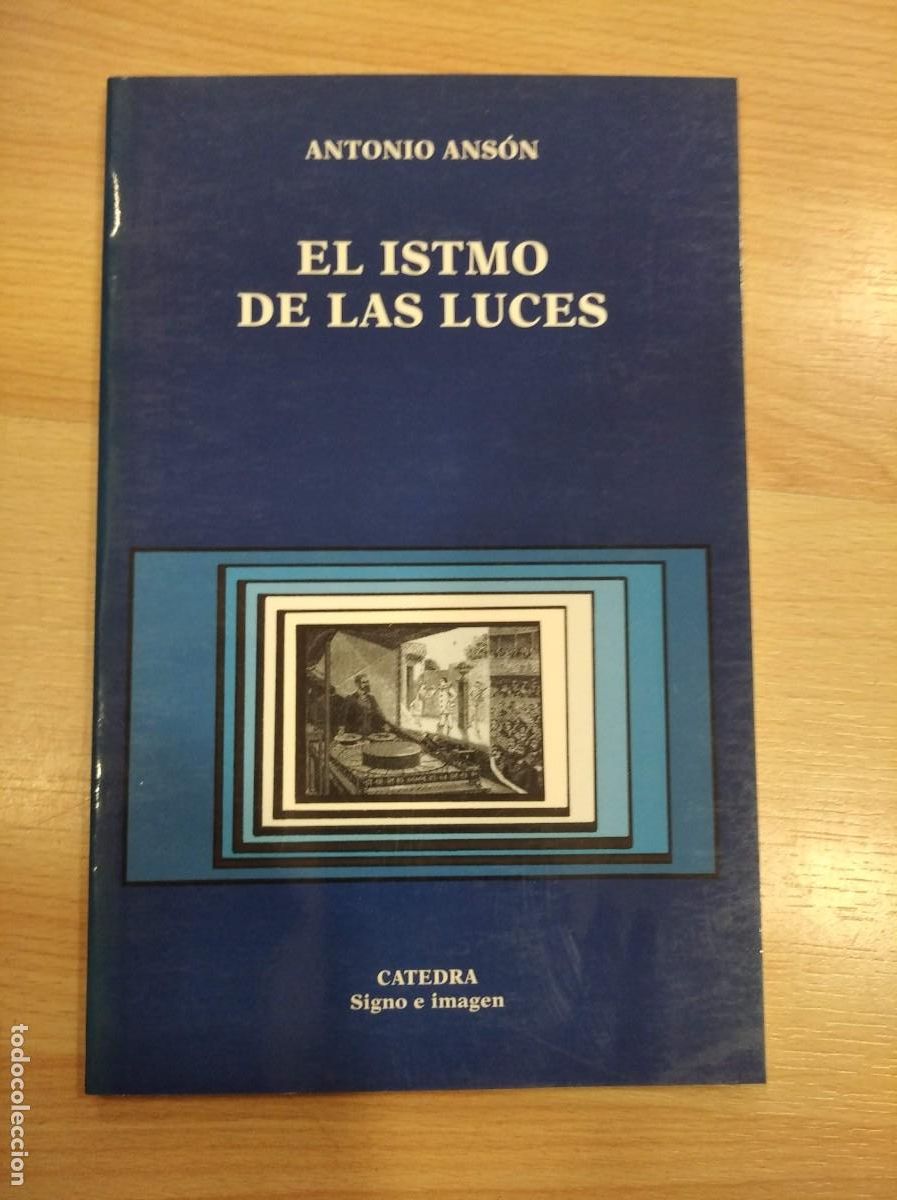 Libros de segunda mano: El istmo de las luces. Antonio Ans&oacute;n - Foto 1