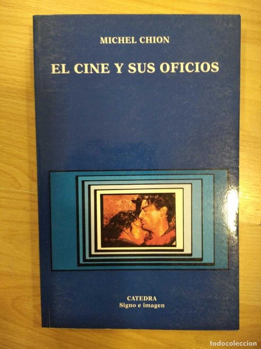 Libros de segunda mano: El cine y sus oficios. Michel Chion - Foto 1