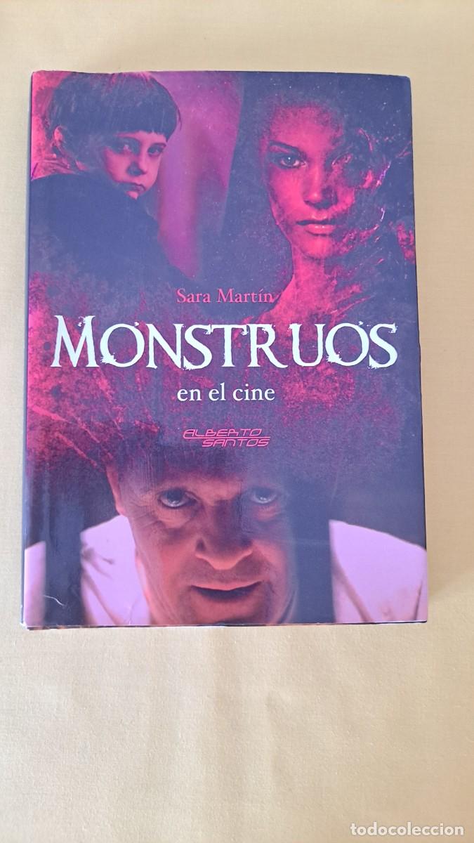 Libros de segunda mano: SARA MARTIN - MONSTRUOS EN EL CINE - EDICIONES ALBERTO SANTOS 2002 - Foto 2