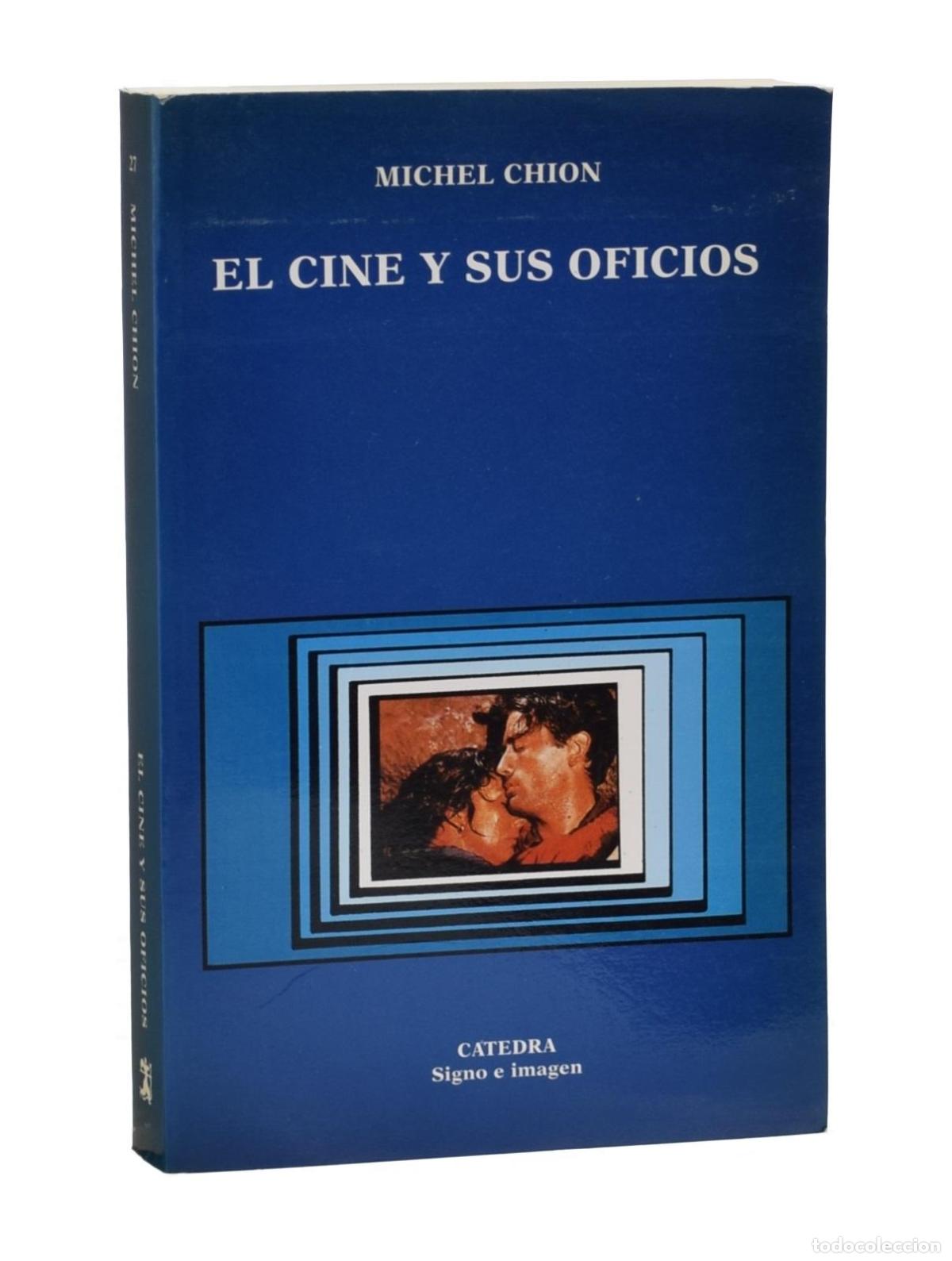 Libros de segunda mano: EL CINE Y SUS OFICIOS - CHION, Michel - Foto 1