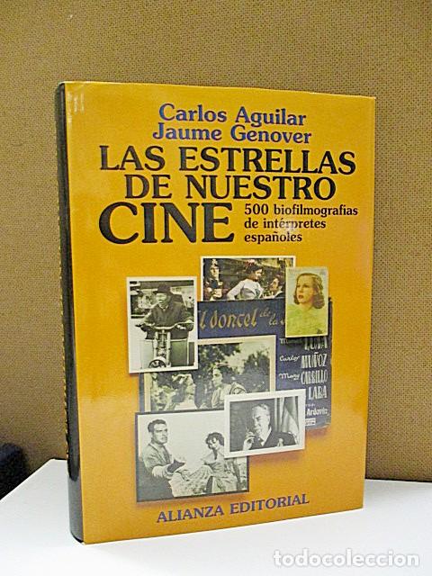 Second hand books: AGUILAR, Carlos/ GENOVER, Jaume. - CINE. LAS ESTRELLAS DE NUESTRO CINE. 500 BIOFILMOGRAF&Iacute;AS