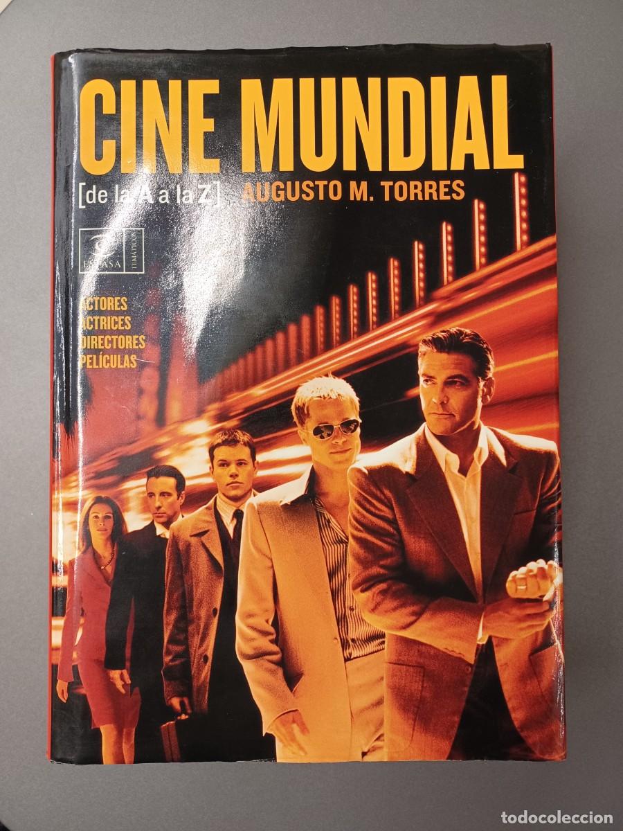 Libros de segunda mano: TORRES, AUGUSTO M. CINE MUNDIAL DE LA A A LA Z - Foto 1