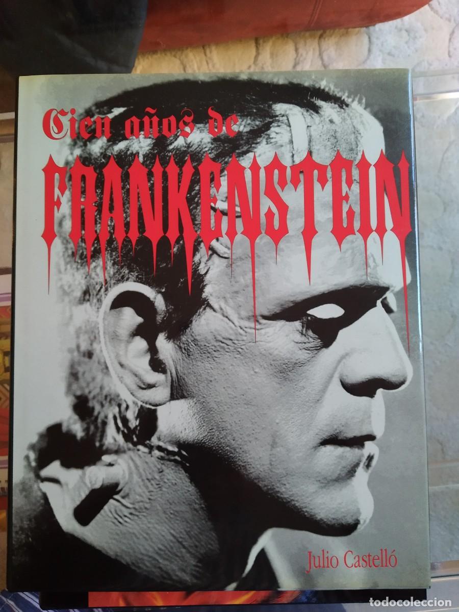 Libros de segunda mano: Cien a&ntilde;os de Frankenstein - Julio Castell&oacute; - Foto 1