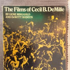 Libros de segunda mano: THE FILMS OF CECIL B. DEMILLE. GENE RINGGOLD DEWITT BODEN. 1974