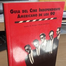 Libros de segunda mano: GUÍA DEL CINE INDEPENDIENTE AMERICANO DE LOS 90 - VILLALBA / PAYAN. Lote 392898984