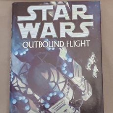 Libros de segunda mano: STAR WARS: LIBRO OUTBOUND FLIGHT. Lote 394599249