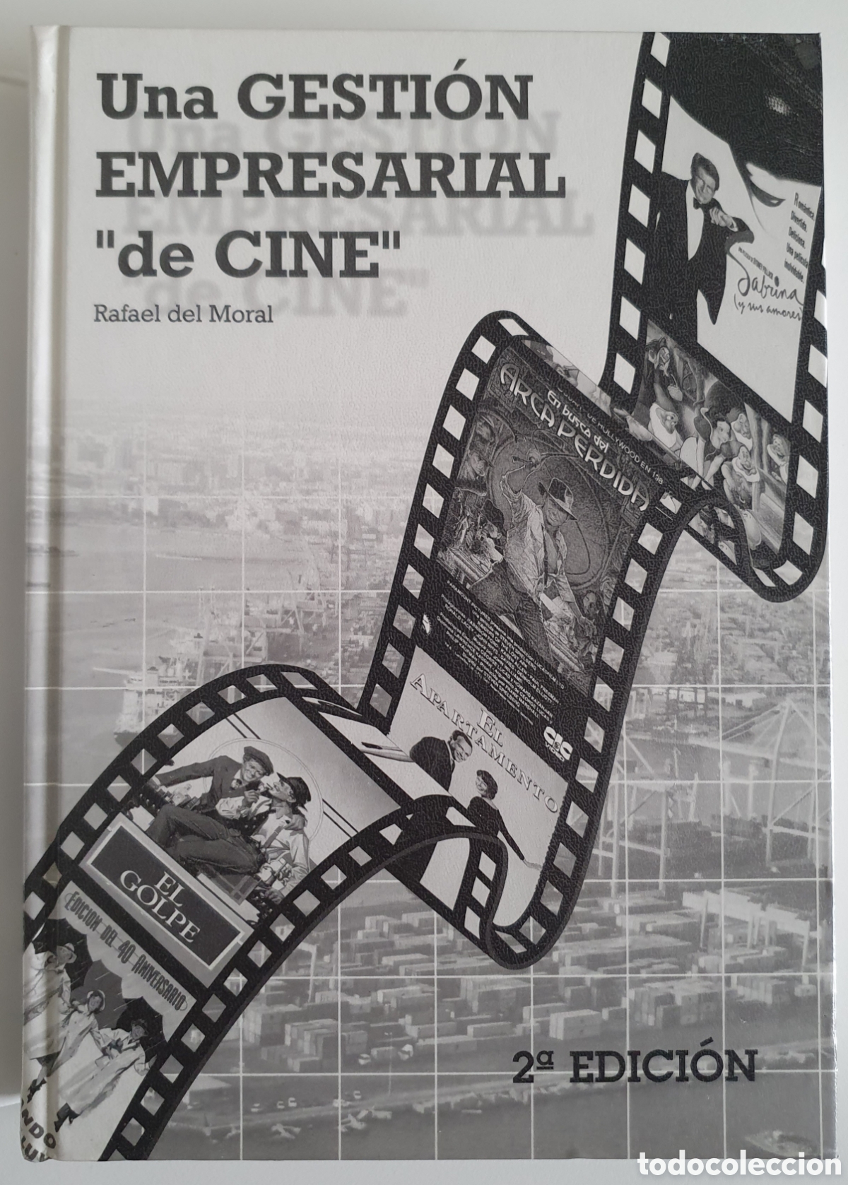 Libros de segunda mano: Una gesti&oacute;n empresarial de cine Rafael del Moral - Foto 2