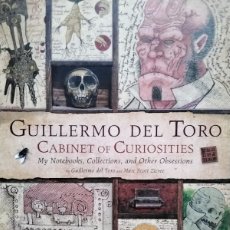 Libros de segunda mano: GUILLERMO DEL TORO.GABINETE DE LAS CURIOSIDADES. EDICIÓN INGLESA. 2013. CABINET OF CURIOSITIES.
