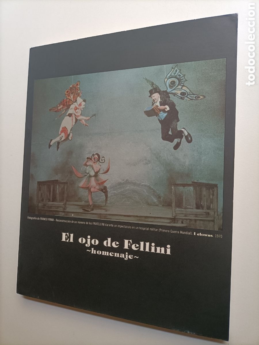 Libros de segunda mano: El ojo de Fellini. Homenaje . Exposici&oacute;n - Foto 2