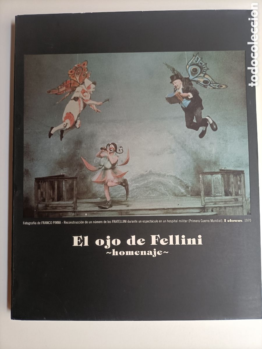 Libros de segunda mano: El ojo de Fellini. Homenaje . Exposici&oacute;n - Foto 4