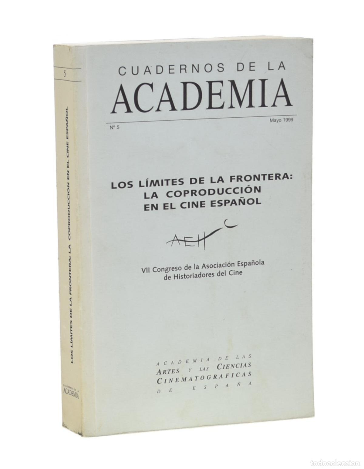 Gebrauchte B&uuml;cher: LOS L&Iacute;MITES DE LA FRONTERA: LA COPRODUCCI&Oacute;N EN EL CINE ESPA&Ntilde;OL. VII CONGRESO DE LA ASOCIACI&Oacute;N ESPA&Ntilde;O