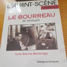 Libros de segunda mano: LE BOURREAU (EL VERDUGO) - LUIS GARCÍA BERLANGA GUIÓN BILINGUE 125PP. Lote 399537304