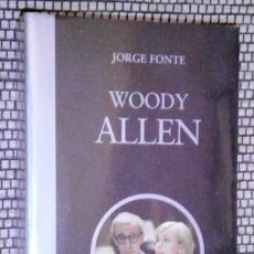 Libros de segunda mano: WOODY ALLEN / JORGE FONTE PADRÓN / EDITORIAL CÁTEDRA EN MADRID 2007 3ª EDICIÓN