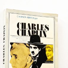Libros de segunda mano: CAMINOS ABIERTOS POR CHARLES CHAPLIN - MARJI, MANUEL. Lote 402094259