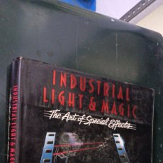 Libros de segunda mano: INDUSTRIAL LIGHT & MAGIC: THE ART OF SPECIAL EFFECTS. VIRGIN. LONDON, 1983. GEORGE LUCAS. Lote 402227629