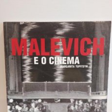 Libros de segunda mano: MALEVICH E O CINEMA / MARGARITA TUPITSYN / EDICIÓN PORTUGUESA / 179 PAG / ILUSTRADO. Lote 402277719