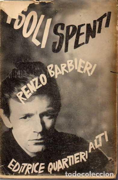 Libros de segunda mano: I SOLI SPENTI. - BARBIERI, Renzo. - Foto 1