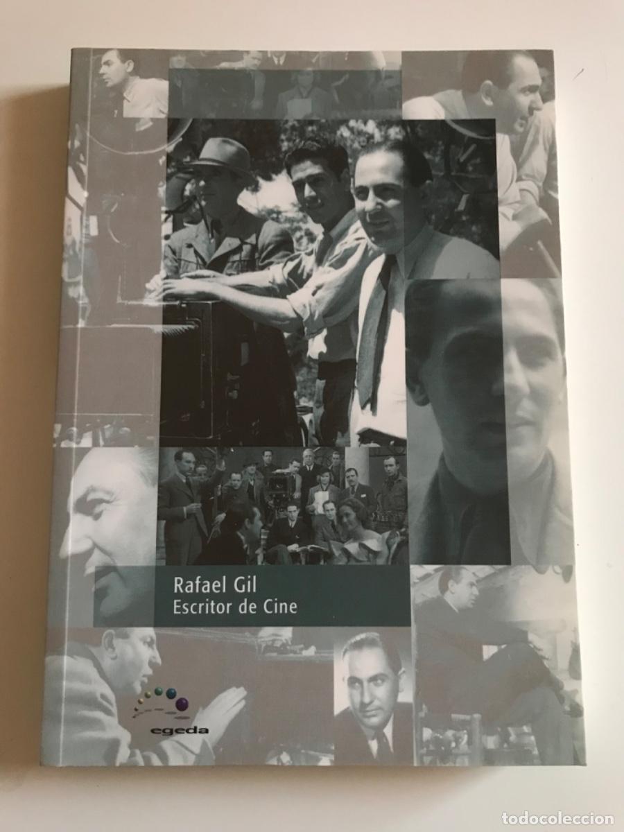 Libros de segunda mano: RAFAEL GIL ESCRITOR DE CINE. EGEDA. A&Ntilde;O 2004 - Foto 1