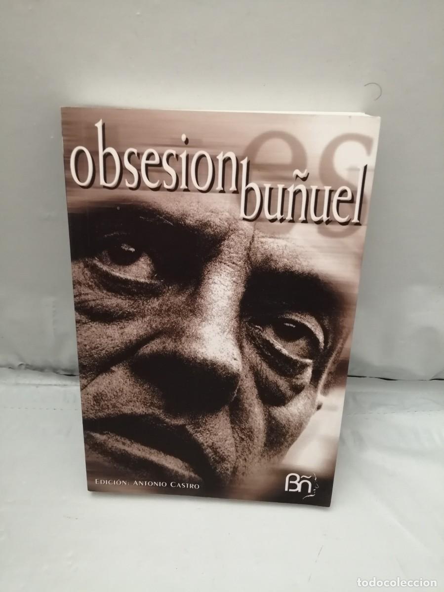 Libros de segunda mano: Obsesi&oacute;n Bu&ntilde;uel (Primera edici&oacute;n) - Foto 1