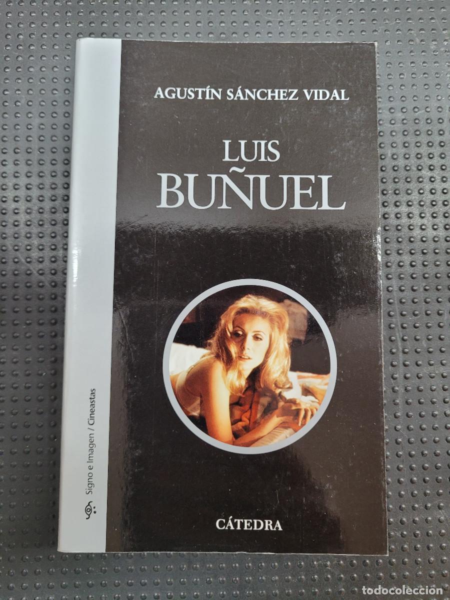 Libros de segunda mano: Luis Bu&ntilde;uel c&aacute;tedra Francisco Augusto Sanchez Vidal - Foto 1