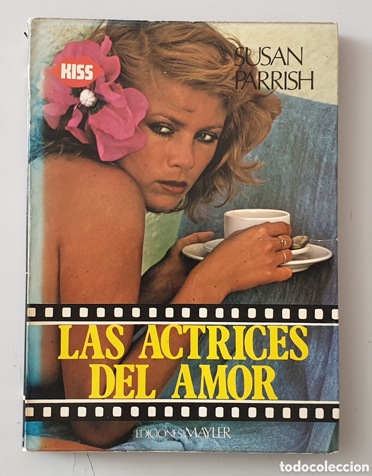 Libros de segunda mano: LIBRO LAS ACTRICES DEL AMOR de Susan Parrish (Espa&ntilde;a - Ediciones Mayler - 1978) RARO ESCASO - Foto 1