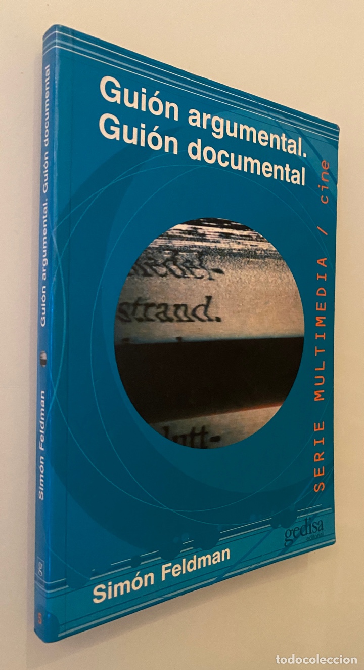 Libros de segunda mano: Gui&oacute;n argumental. Gui&oacute;n documental - FELDMAN, Sim&oacute;n - Foto 1